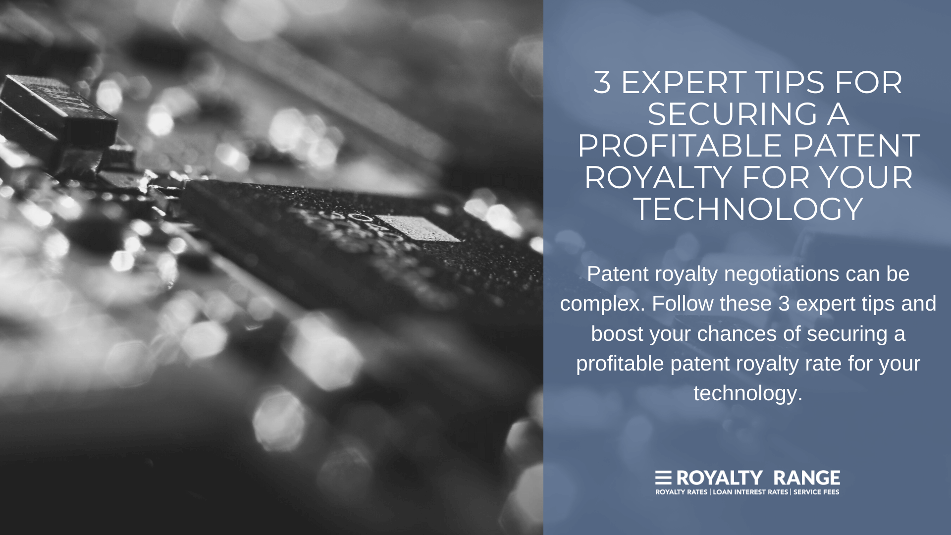 3 expert tips for securing a profitable patent royalty for your technology (2) 3 expert tips for securing a profitable patent royalty for your technology